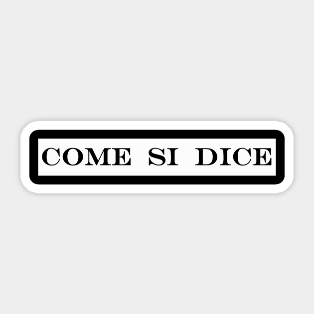 come si dice how do you say Italian Sticker TeePublic